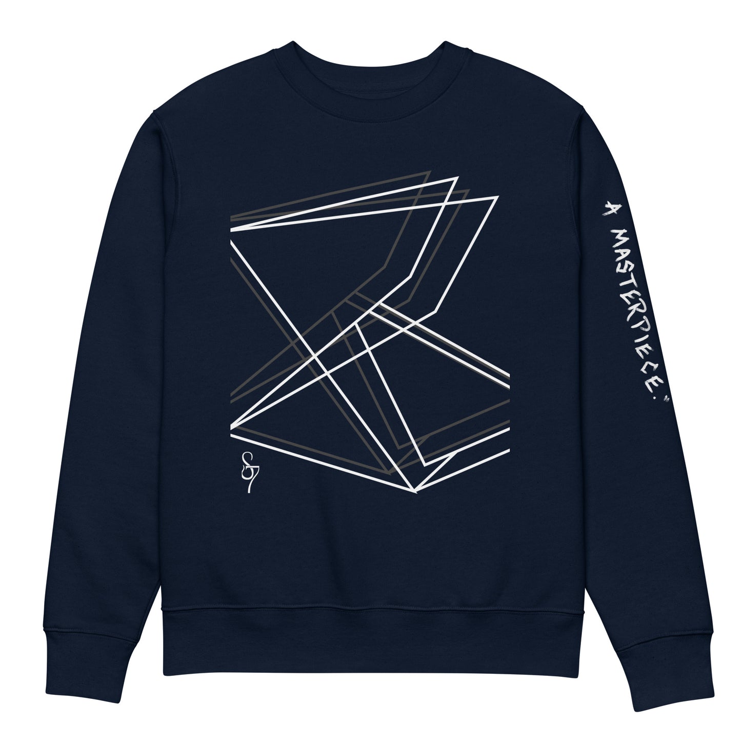 "You Don't Mess With A Masterpiece." Unisex Eco Sweatshirt