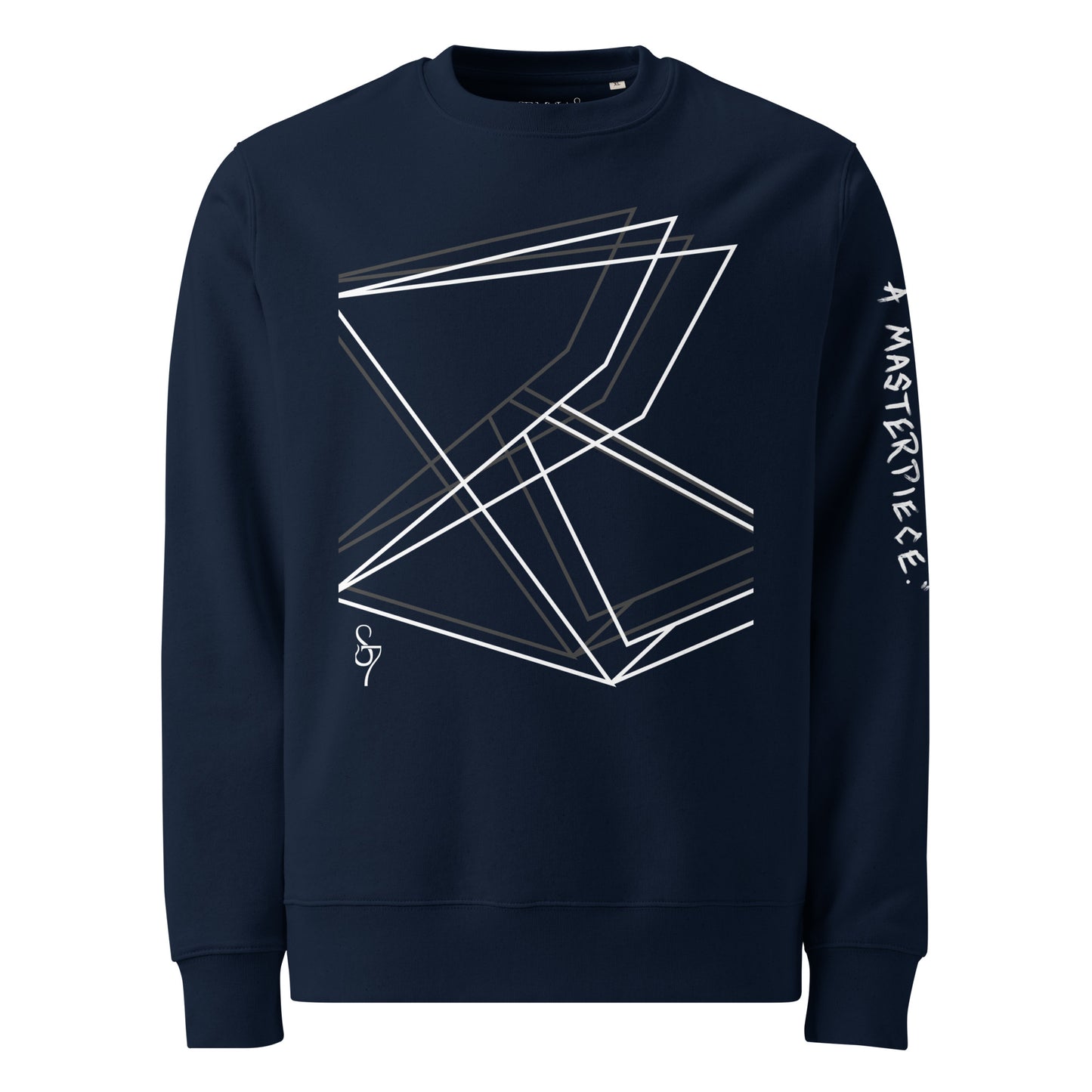 "You Don't Mess With A Masterpiece." Unisex Eco Sweatshirt