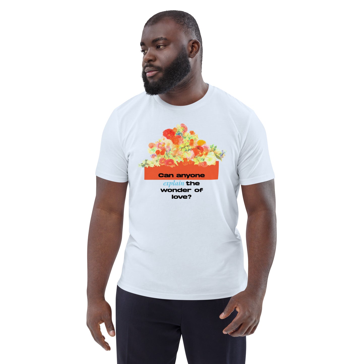 The Wonder of Love Floral Unisex organic cotton t-shirt