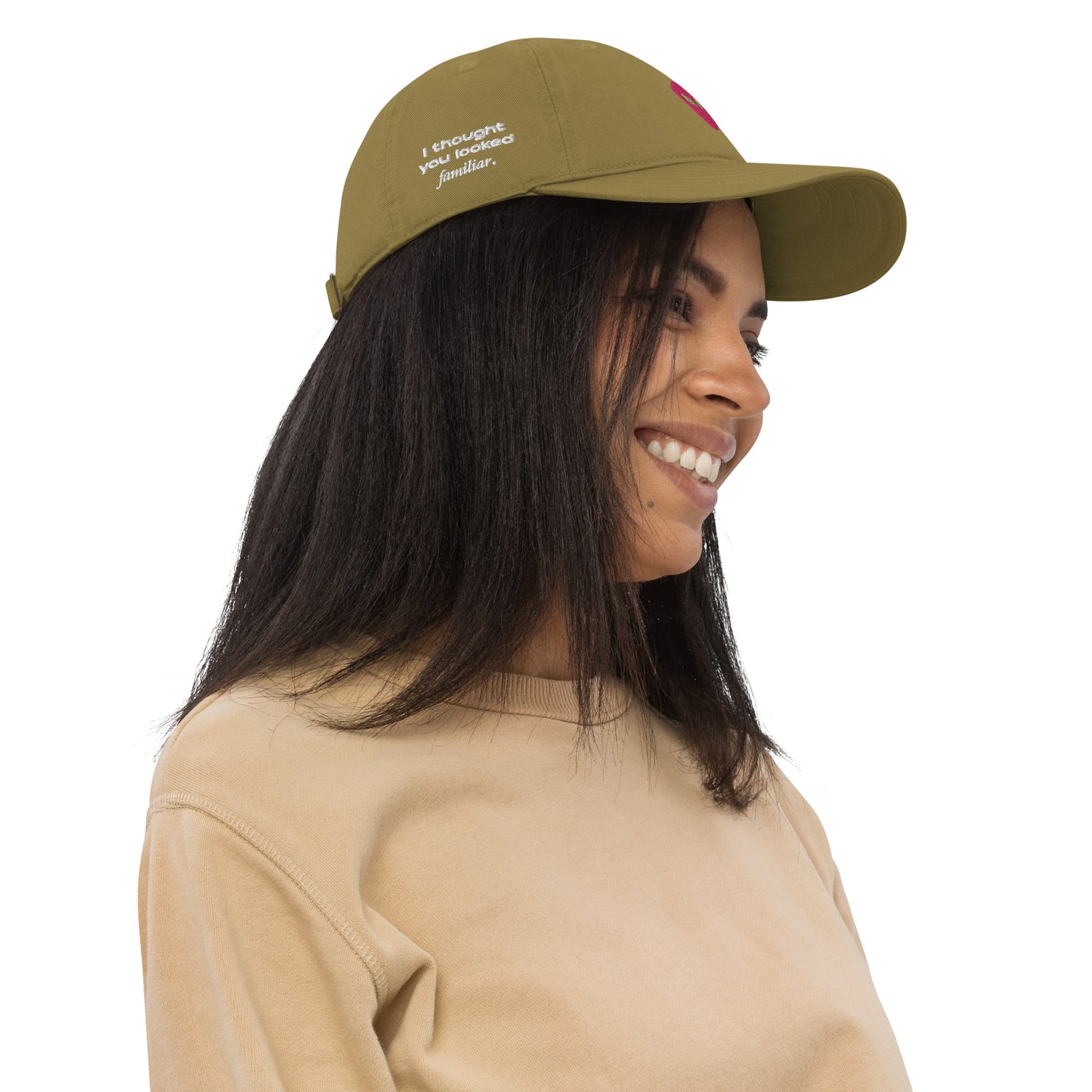 Pink Alien I thought you looked familiar Organic Cotton Dad Hat