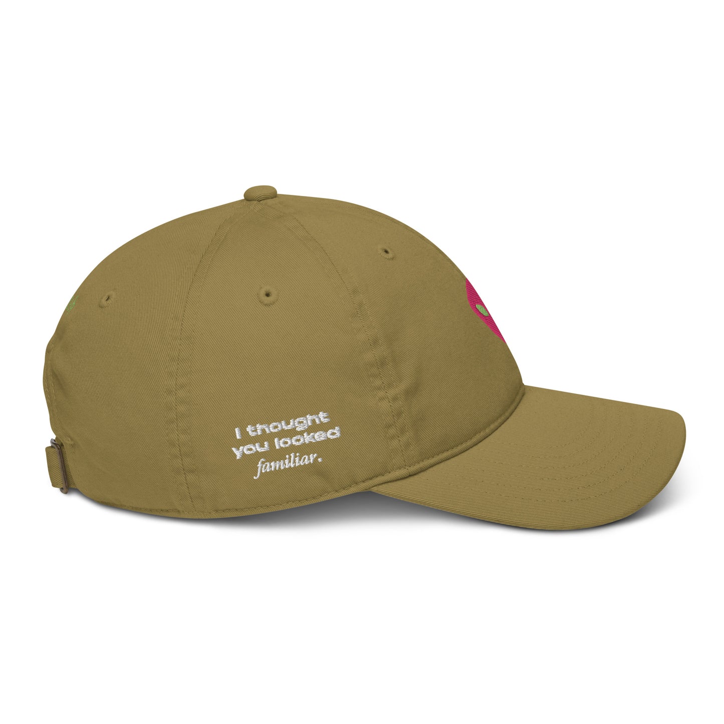 Pink Alien I thought you looked familiar Organic Cotton Dad Hat