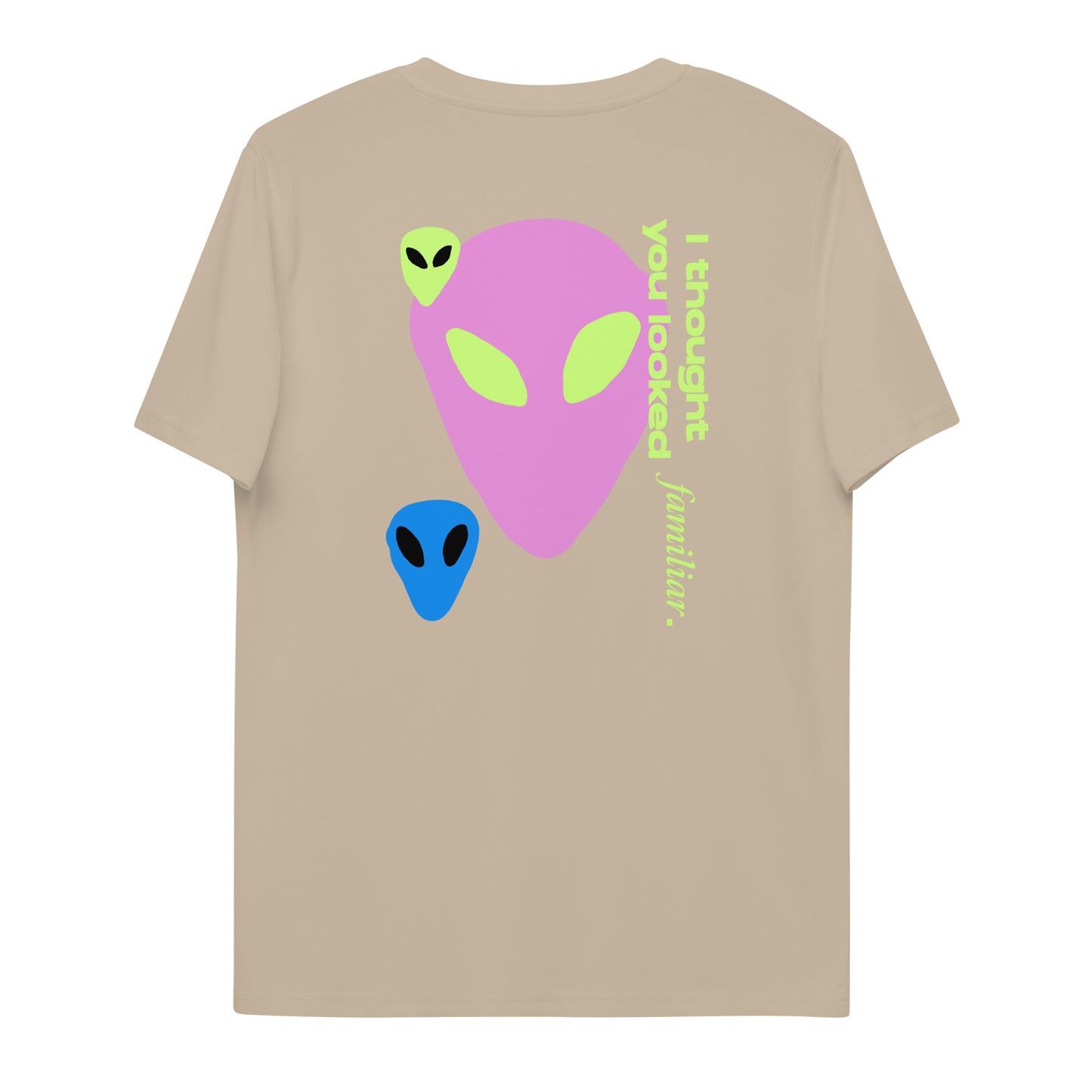 Familiar Aliens Unisex organic cotton t-shirt