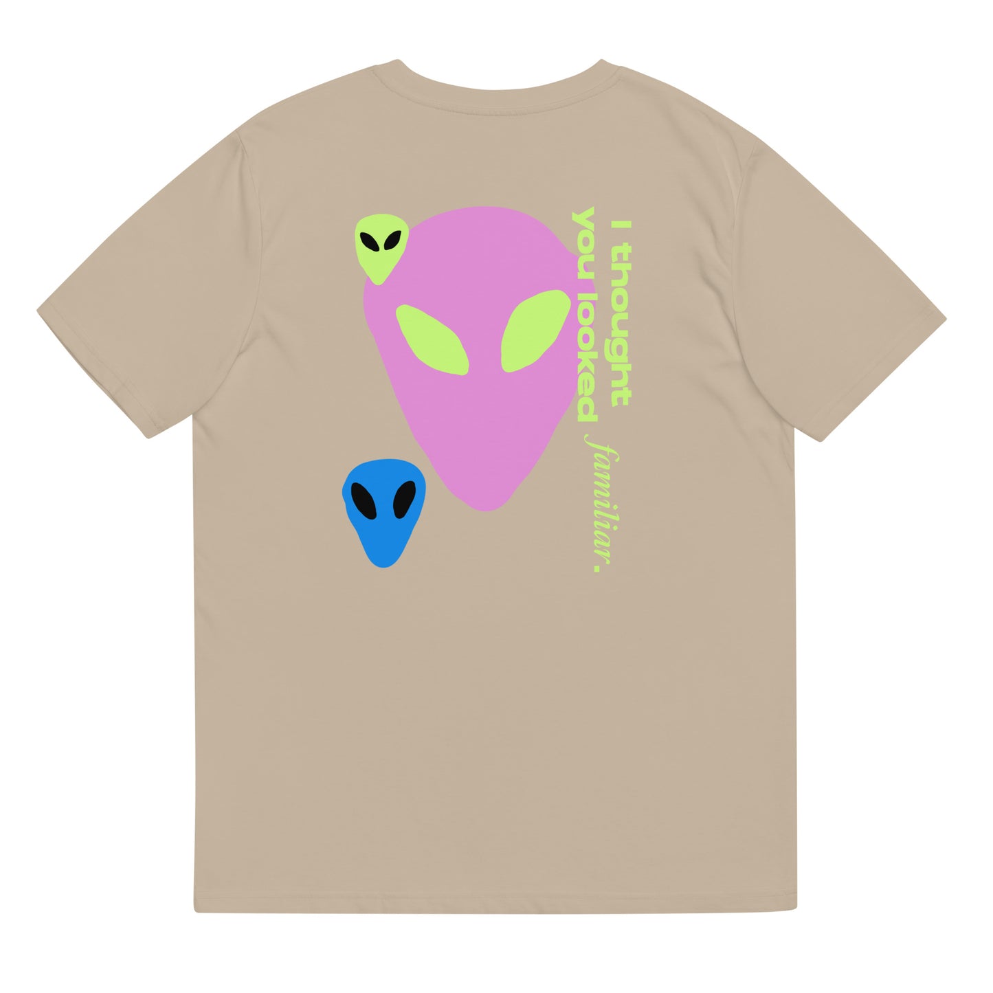 Familiar Aliens Unisex organic cotton t-shirt